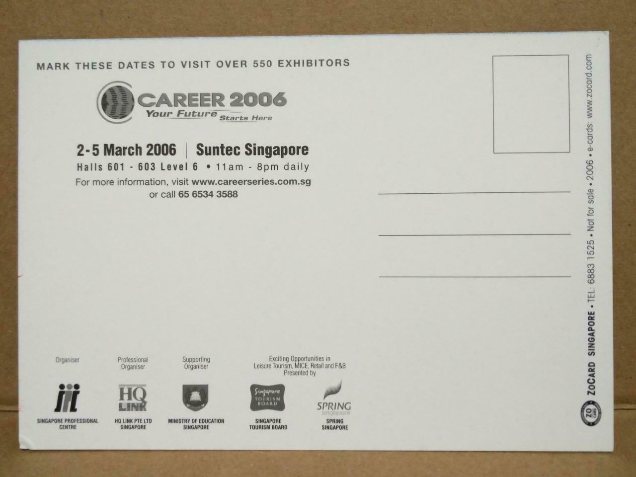 LUCKYPIGEON Singapore Largest Education Career Fair 2006 Postcard (C2078)