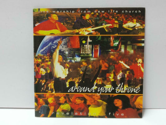 New Life Church Around Your Throne 1999 Jesus Faith Worship Christian CD CDS526