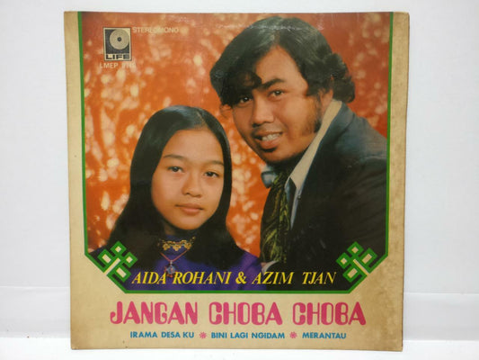 Malay Aida Rohani & Azim Tjan Jangan Choba Choba Irama Desa Ku 7" EP (EP333)