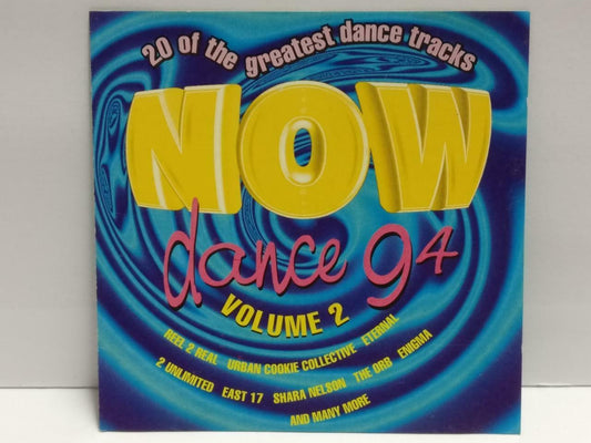 NOW Dance 1994 Various Artist 2 Unlimited Enigma Eternal Joe UK CD (CDS282)