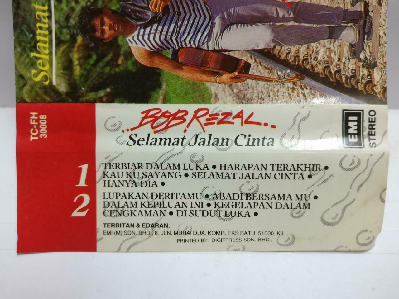 Malay Bob Rezal Selamat Jalan Cinta 1987 Rare EMI Malaysia EMI Melayu Cassette CT731