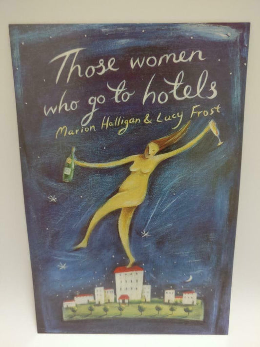 LUCKYPIGEON888 Those Women Who Go to Hotels Book Australia Ad Postcard (E0028)