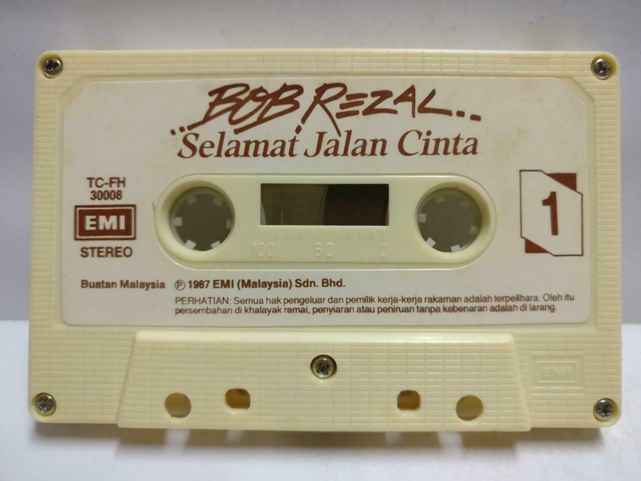 Malay Bob Rezal Selamat Jalan Cinta 1987 Rare EMI Malaysia EMI Melayu Cassette CT731