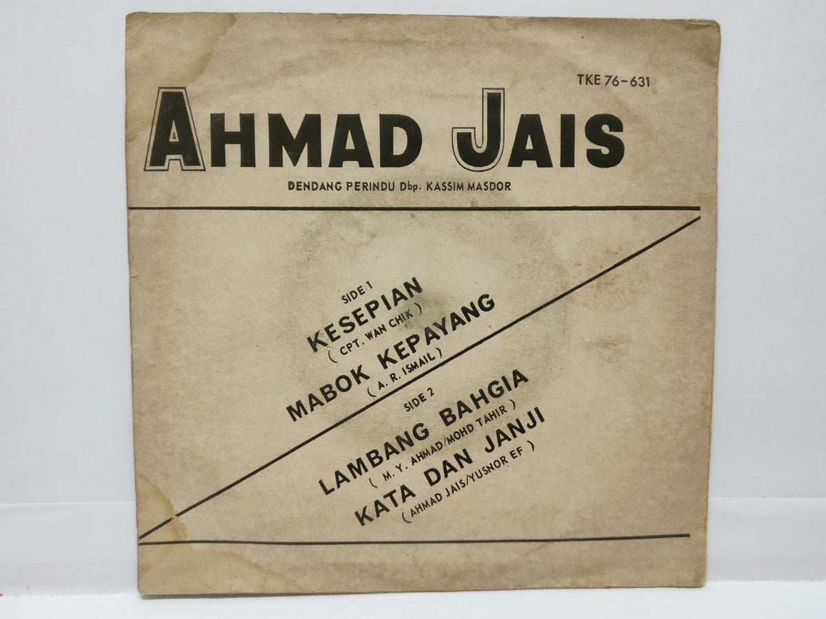 Malay Ahmad Jais Kesepian Lambang Bahgia Singapore Label 7" EP 45 RPM (EP339)