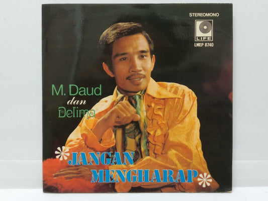 Malaysia Malay M. Daud & Delima Jangan Mengharap G/F 7" EP 45 RPM (EP328)
