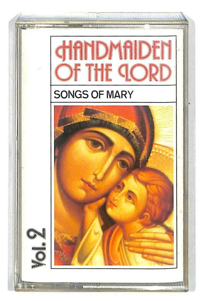 Rare Handmaiden Of The Lord Songs Of Mary 1991 USA English Cassette CT952